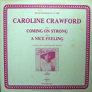 CAROLINE CRAWFORD / キャロライン・クロフォード / COMING ON STRONG
