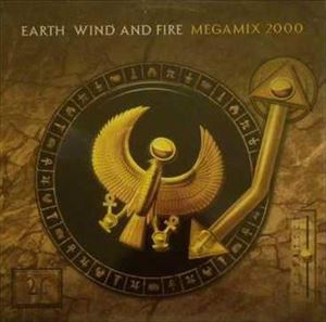 EARTH, WIND & FIRE / アース・ウィンド&ファイアー / MEGAMIX 2000