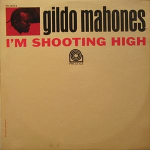 GILDO MAHONES / ギルド・マホーネス / IM SHOOTING HIGH