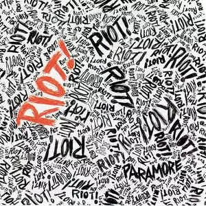 PARAMORE / パラモア / RIOT!