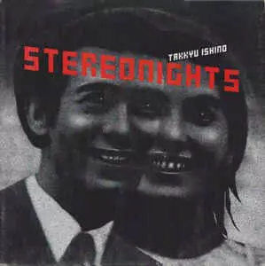 STEREO NIGHTS/TAKKYU ISHINO/石野卓球/ ｜CLUB/DANCE｜ディスク