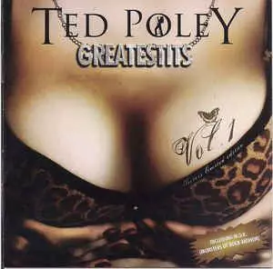 TED POLEY / テッド・ポーリー / GREATESTITS VOL. 1