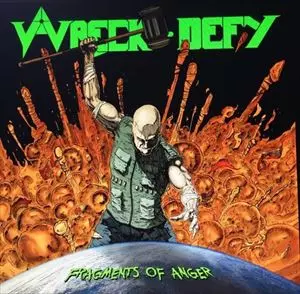 WRECK-DEFY / FRAGMENTS OF ANGER