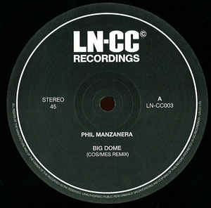 PHIL MANZANERA / フィル・マンザネラ / REMIXES VOLUME 3