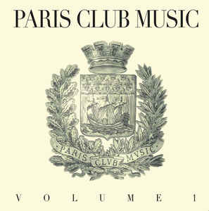 V.A.  / オムニバス / PARIS CLUB MUSIC VOLUME 1