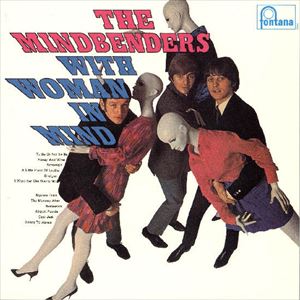 MINDBENDERS / マインドベンダーズ / WITH WOMAN IN MIND