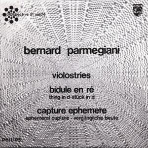 BERNARD PARMEGIANI / ベルナルド・パルメジャーニ / VIOLOSTRIES