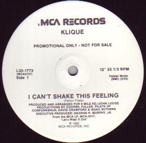 KLIQUE / クリーク / I CAN'T SHAKE THIS FEELING / LET ME DO