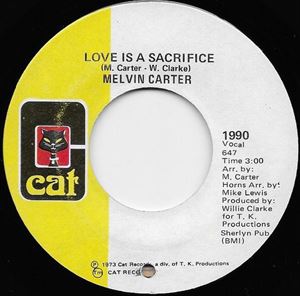 MELVIN CARTER / LOVE IS A SACRIFICE / ONE TOO MANY