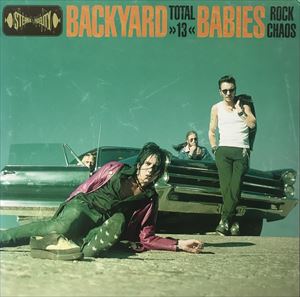 BACKYARD BABIES / バックヤード・ベイビーズ / TOTAL 13