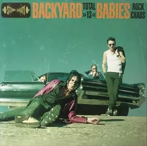 TOTAL 13/BACKYARD BABIES/バックヤード・ベイビーズ｜HARDROCK