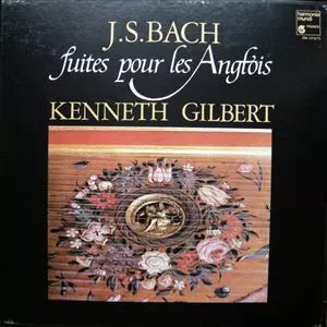 BACH: SUITES POUR LES ANGLOIS/KENNETH GILBERT/ケネス・ギルバート