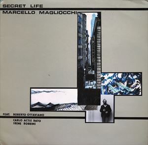 MARCELLO MAGLIOCCHI / SECRET LIFE