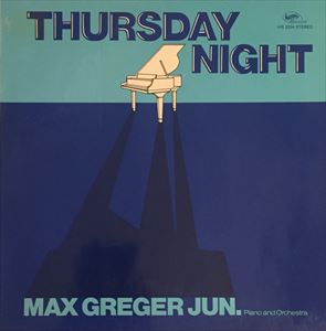 MAX GREGER JUN. / THURSDAY NIGHT