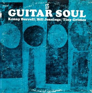 KENNY BURRELL / ケニー・バレル / GUITAR SOUL