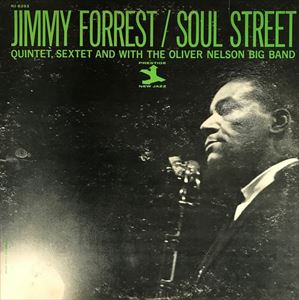 JIMMY FORREST / ジミー・フォレスト / SOUL STREET