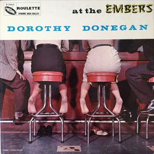 DOROTHY DONEGAN / ドロシー・ドネガン / AT THE EMBERS