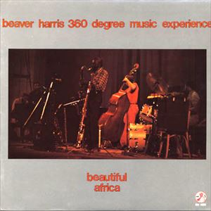 BEAVER HARRIS / ビーヴァー・ハリス / BEAUTIFUL AFRICA