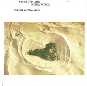 ART LANDE / アート・ランディ / DESERT MARAUDERS