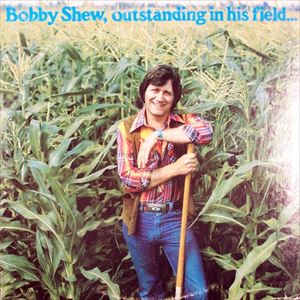 BOBBY SHEW / ボビー・シュー / OUTSTANDING IN HIS FIELD