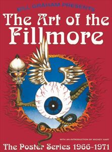 BILL GRAHAM / ART OF THE FILLMORE