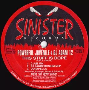 POWERFUL JUVENILE / THIS STUFF IS DOPE