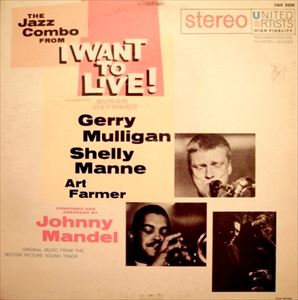 GERRY MULLIGAN / ジェリー・マリガン / I WANT TO LIVE!