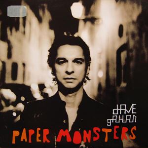 DAVE GAHAN / デイヴ・ガーン / PAPER MONSTERS