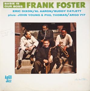 FRANK FOSTER / フランク・フォスター / BASIE IS OUR BOSS