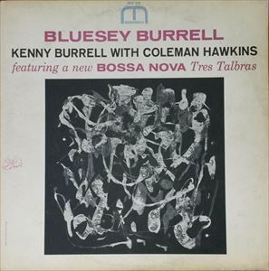 KENNY BURRELL / ケニー・バレル / BLUESEY BURRELL