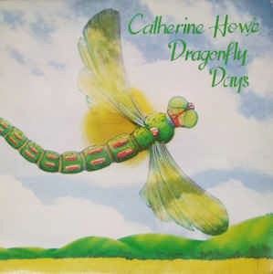 CATHERINE HOWE / キャサリン・ハウ / DRAGONFLY DAYS