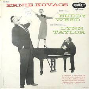 LYNN TAYLOR / リン・テイラー / Ernie Kovacs Presents ... Buddy Weed And Introduces ... Lynn Taylor / アーニー・コヴァックス・プレゼンツ・バディ・ウィード・アンド・イントロデューセズ・リン・テイラー