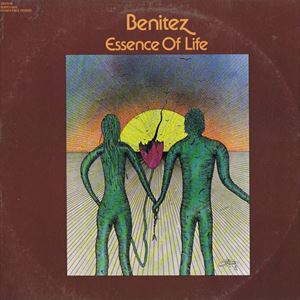 EDDIE BENITEZ / ESSENCE OF LIFE