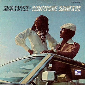LONNIE SMITH (DR. LONNIE SMITH) / ロニー・スミス (ドクター・ロニー・スミス) / DRIVES