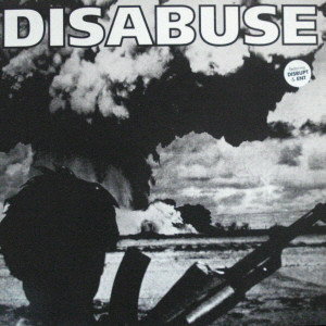 DISABUSE / DISABUSE