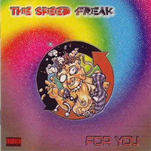 SPEED FREAK(TECHNO) / スピード・フリーク / FOR YOU
