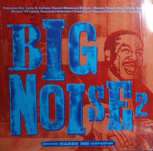 V.A.  / オムニバス / BIG NOISE 2 - ANOTHER MAMBO INN COMPILATION