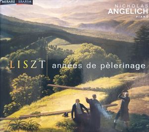 NICHOLAS ANGELICH / ニコラ・アンゲリッシュ / LISZT: ANNEE DE PELERINAGE