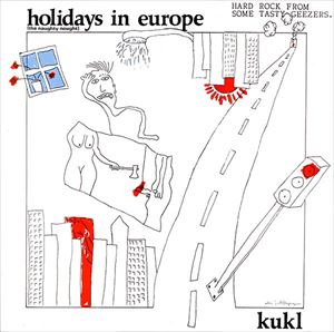 KUKL / HOLIDAY IN EUROPE