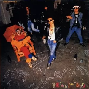 DRINKIN' BOYS/NEW ROTE'KA/ニューロティカ｜日本のロック｜ディスク