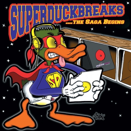 TURNTABLIST / SUPER DUCK BREAKS ...THE SAGA BEGINS "LP"