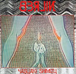 YASUAKI SHIMIZU / 清水靖晃 / BERLIN