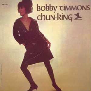 BOBBY TIMMONS / ボビー・ティモンズ / CHUN-KING