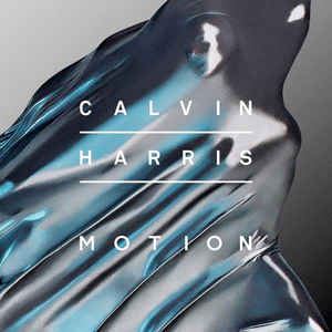 CALVIN HARRIS / カルヴィン・ハリス / MOTION