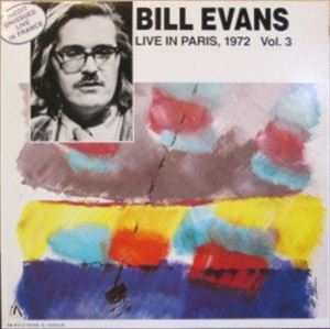 LIVE IN PARIS,1972 VOL.3/BILL EVANS/ビル・エヴァンス｜JAZZ 