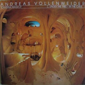 ANDREAS VOLLENWEIDER / アンドレアス・フォーレンヴァイダー / CAVERNA MAGICA