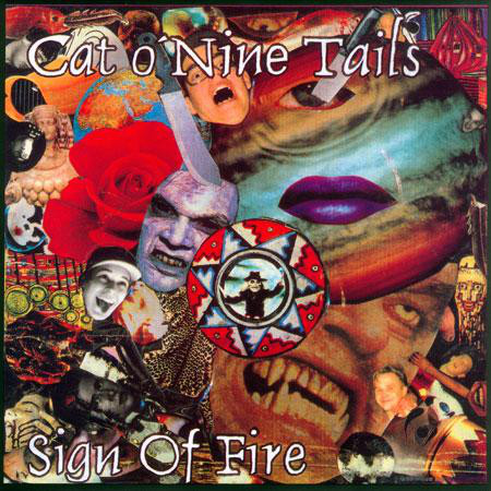 CAT O'NINE TAILS / SIGN OF FIRE
