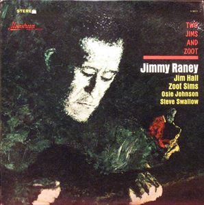 JIMMY RANEY / ジミー・レイニー / TWO JIMS AND ZOOT