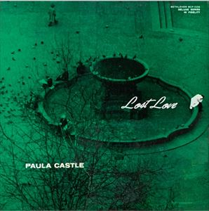 PAULA CASTLE / ポーラ・キャッスル / LOST LOVE