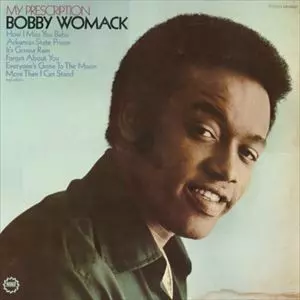 BOBBY WOMACK / ボビー・ウーマック / MY PRESCRIPTION